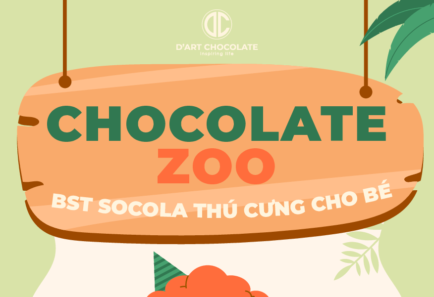 BST Chocolate Zoo - Socola Thú Cưng